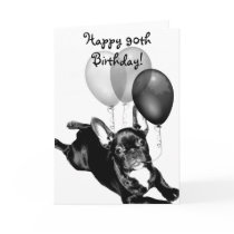 Happy 90th Birthday French Bulldog greeting card