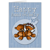 happy anniversary bears - 10 year greeting cards