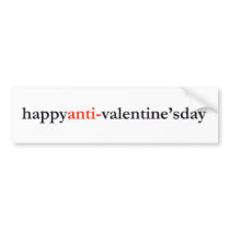 happy anti-valentine's day bumper stickers