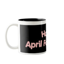 Happy April Fool's Day mugs