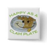 happy as a clam plate humorous parody Button