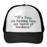 Happy Band Of Birders Hats