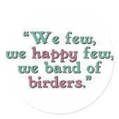 Happy Band of Birders Round Sticker