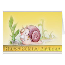 Happy Belated Birthday Card