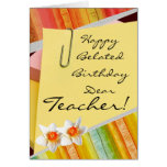 Happy belated birthday teacher cards
