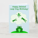 Happy Belated Leap Day Birthday! card