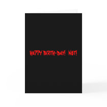 happy birth-day! not! cards by uro_theband happy birth-day! not! cards