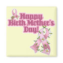 Happy Birth Mothers Day magnets by doonidesigns Happy Birth Mothers Day magnets