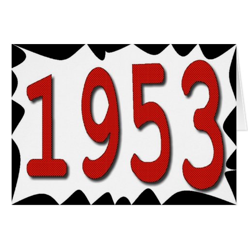 happy-birthday-1953-year-of-birth-50-s-50s-fifties-greeting-card-zazzle