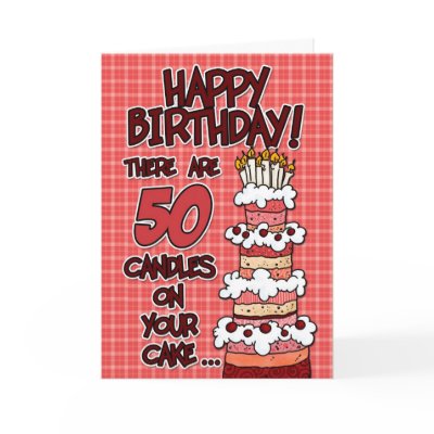 Happy Birthday - 50 Years Old Card by cfkaatje