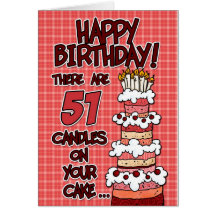 Happy Birthday - 51 Years Old Card