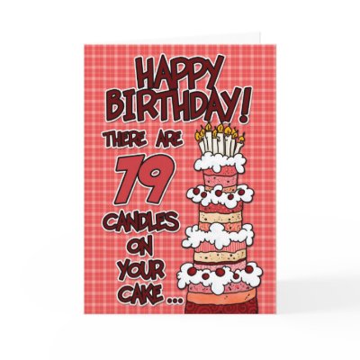 Happy Birthday - 79 Years Old Card