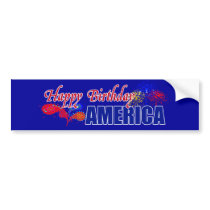Happy Birthday America Bumper Sticker bumper stickers by ohgeez Happy Birthday America Bumper Sticker bumper stickers