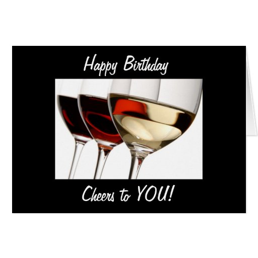 Happy Birthday And Cheers To You Greeting Card Zazzle