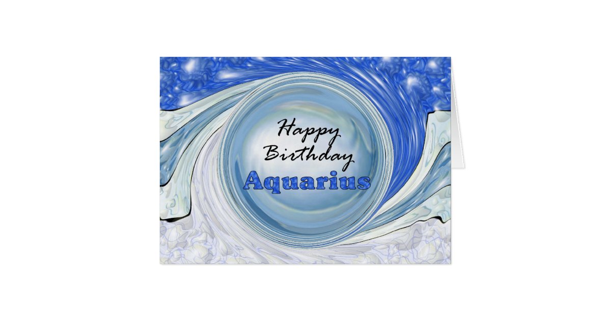 Happy Birthday Aquarius Card | Zazzle