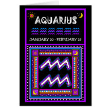 HAPPY BIRTHDAY AQUARIUS! GREETING CARDS