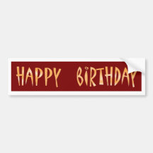 HAPPY BIRTHDAY Artistic Script Text Bumper Sticker