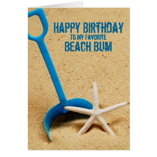 Happy Birthday Beach Bum Card Zazzle