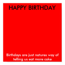 HAPPY BIRTHDAY , Birthdays are just natures way... posters by LATINOHEAT202 HAPPY BIRTHDAY , Birthdays are just natures way... posters