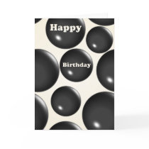 Happy Birthday Black Bubbles cards by dndartstudio Happy Birthday Black Bubbles cards