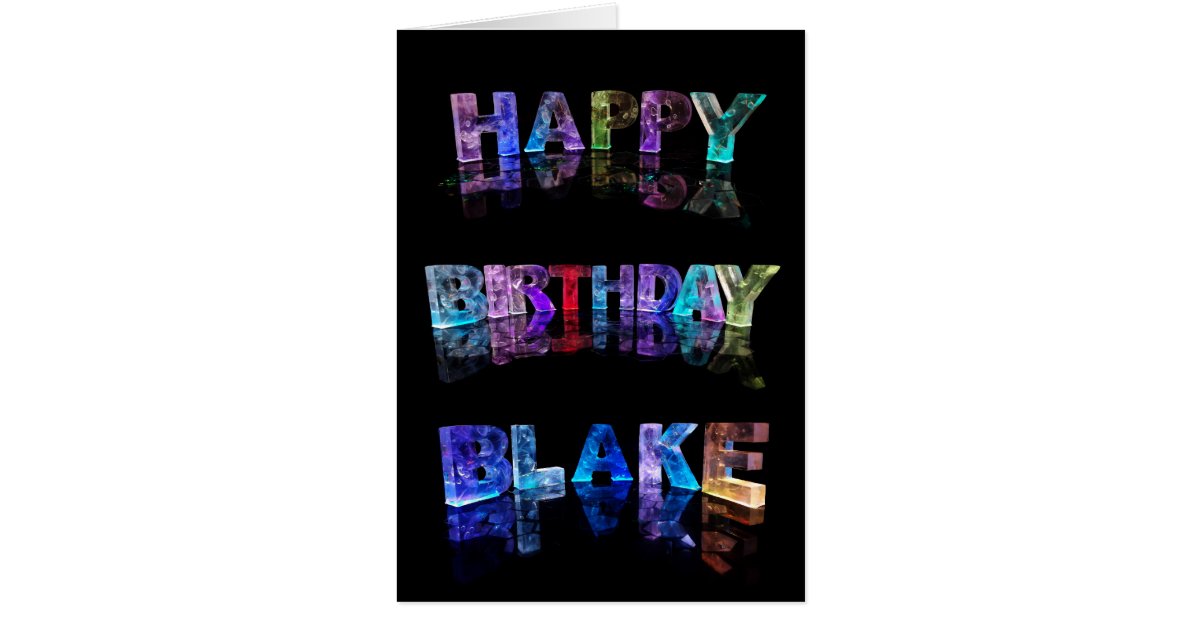 Happy Birthday Blake Card | Zazzle