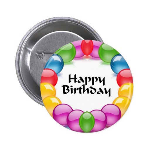 Happy Birthday Buttons Zazzle