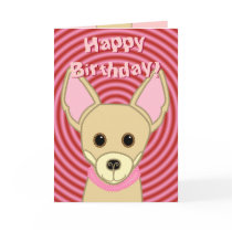 Happy Birthday Chihuahua cards