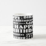 Happy Birthday Coffee Mug