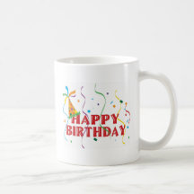 Happy Birthday Coffee Mug