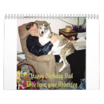 Happy Birthday Dad, Love from your Abberdog Wall Calendars