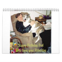 Happy Birthday Dad, Love from your Abberdog Wall Calendars