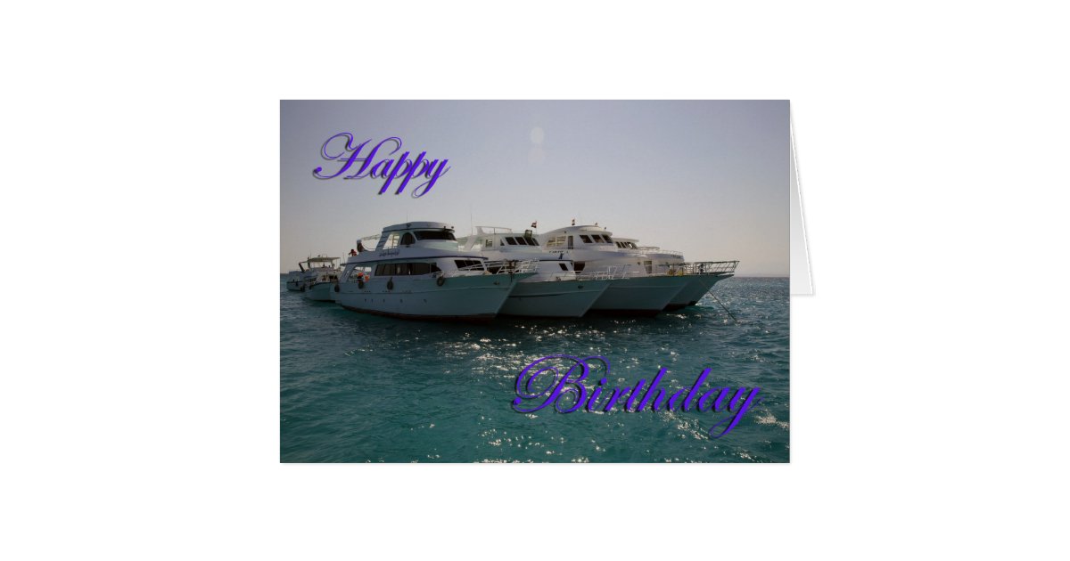 Happy Birthday Dive Boats Card Zazzle