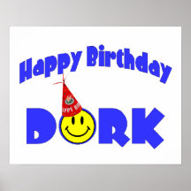 Happy Birthday Dork Party Hat Poster