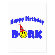 Happy Birthday Dork Postcard
