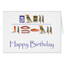 Happy Birthday Egyptian Hieroglyphics Card