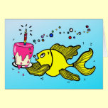 Happy Birthday Fish - funny cartoon Greeting Card cards