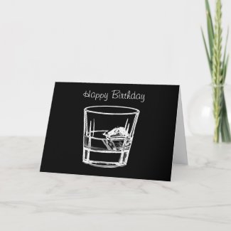 Happy Birthday for Whisky Lovers Cards