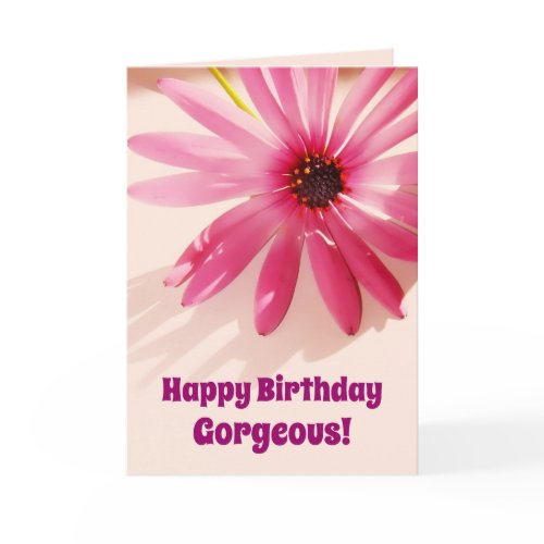 Happy Birthday Gorgeous Pink flower Card card