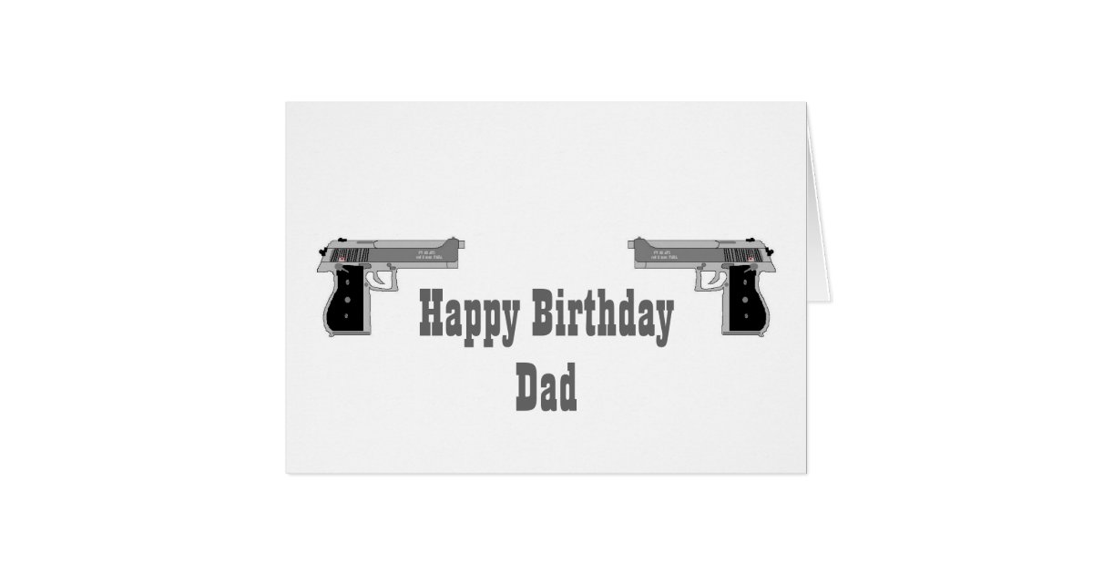 Happy Birthday Gun Card Zazzle