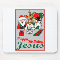Happy Birthday Jesus mousepads