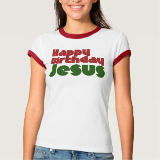 happy birthday jesus t shirts