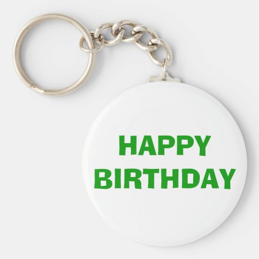 HAPPY BIRTHDAY KEYCHAIN Zazzle