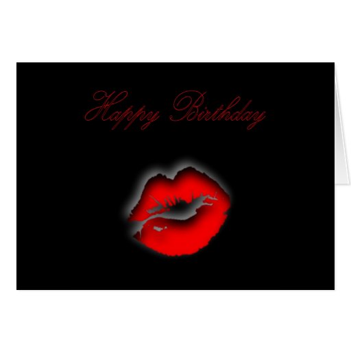 Happy Birthday kiss lips romantic Birthday Greeting Cards | Zazzle