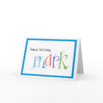 Happy Birthday Mark cards by myslewis Happy Birthday Mark cards