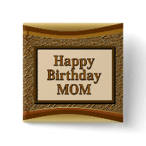 Happy Birthday Mom buttons