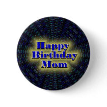 Happy Birthday Mom buttons