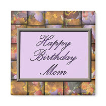Happy Birthday Mom magnets by JustParties Happy Birthday Mom magnets