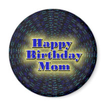 Happy Birthday Mom magnets by JustParties Happy Birthday Mom magnets