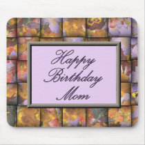 Happy Birthday Mom mousepads by JustParties Happy Birthday Mom mousepads