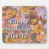 Happy Birthday Mom mousepads by JustParties Happy Birthday Mom mousepads